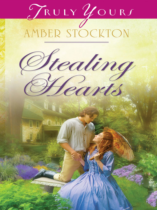 Title details for Stealing Hearts by Amber Stockton - Available